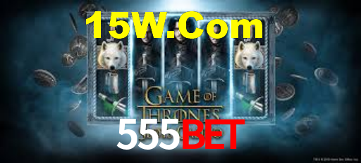 Explore as vantagens do 555Bet: serviço profissional e confiabilidade